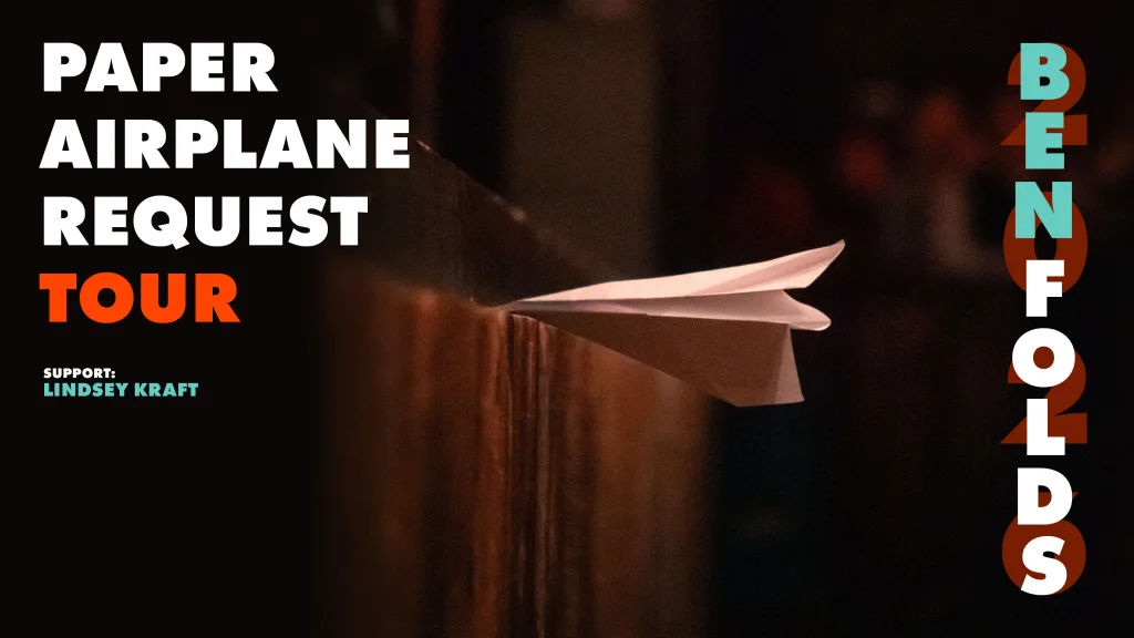 Ben Folds – Paper Airplane Request Tour